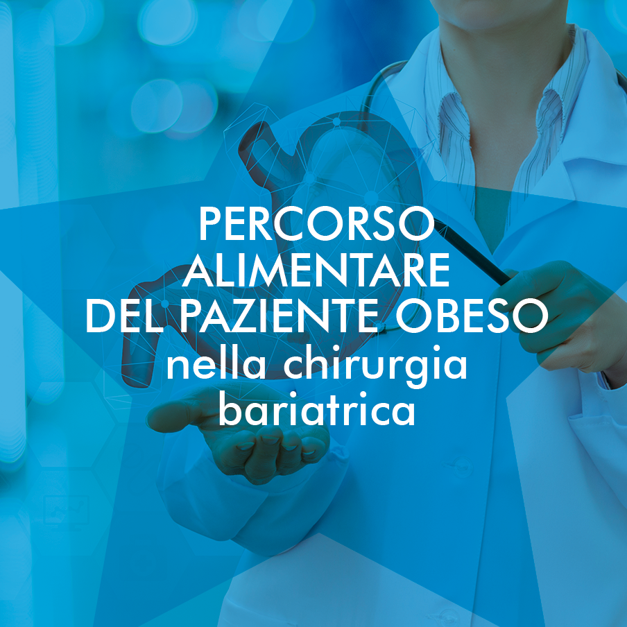 Percorso alimentare del paziente obeso nella chirurgia bariatrica