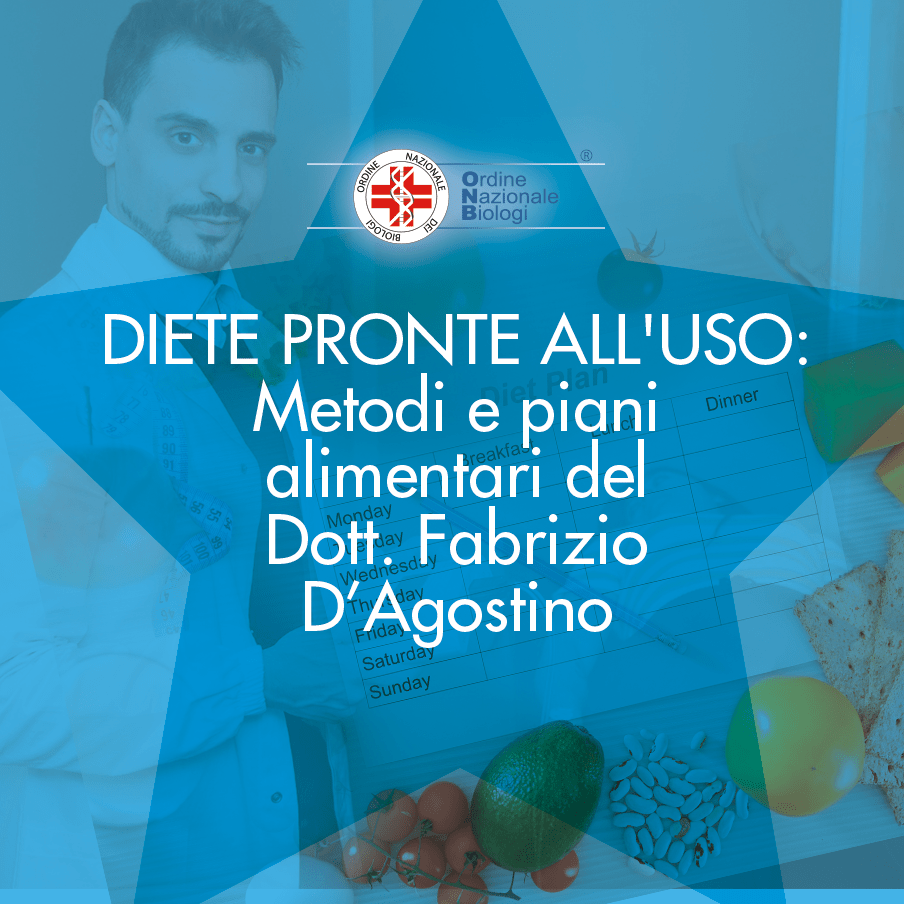 Diete pronte all'uso - Metodi e piani alimentari del dott. Fabrizio D'Agostino