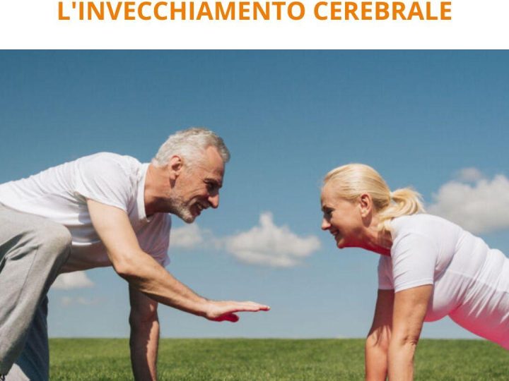 ESERCIZIO FISICO PER RALLENTARE L’INVECCHIAMENTO CEREBRALE